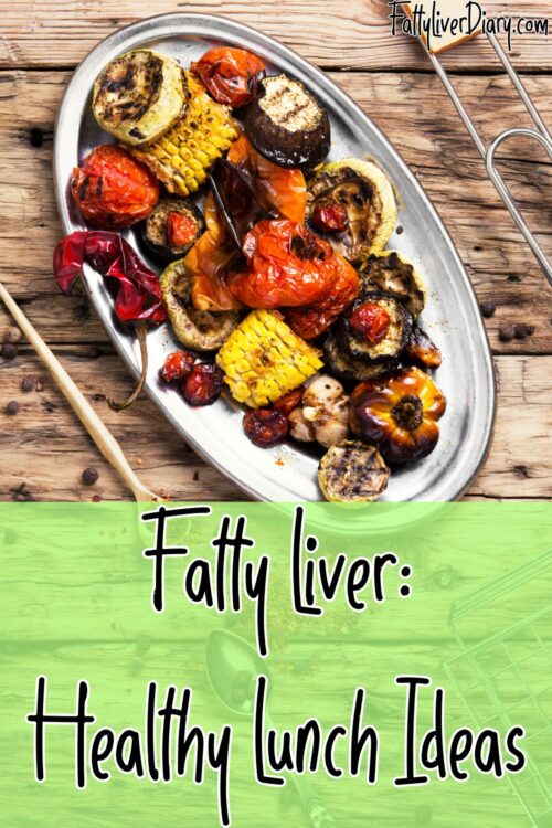 Lunch Ideas for Fatty Liver - PIN