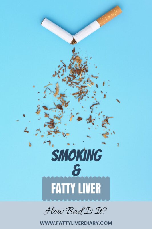 Smoking and Fatty Liver - How bad is it