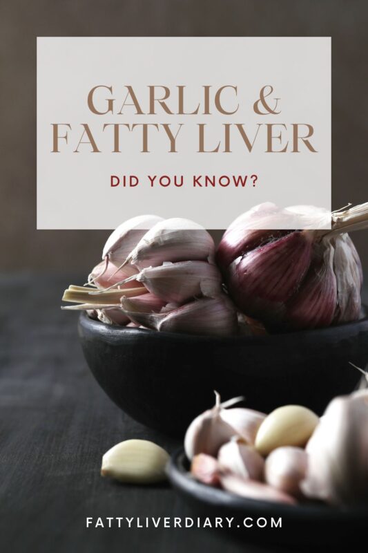 Garlic and Fatty Liver Pinterest Pin