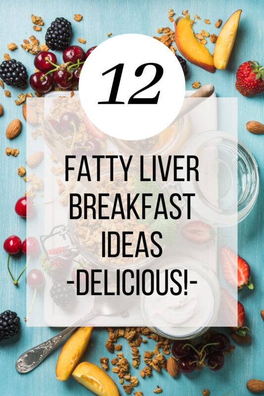 Fatty Liver Breakfast Ideas Pinterest Pin