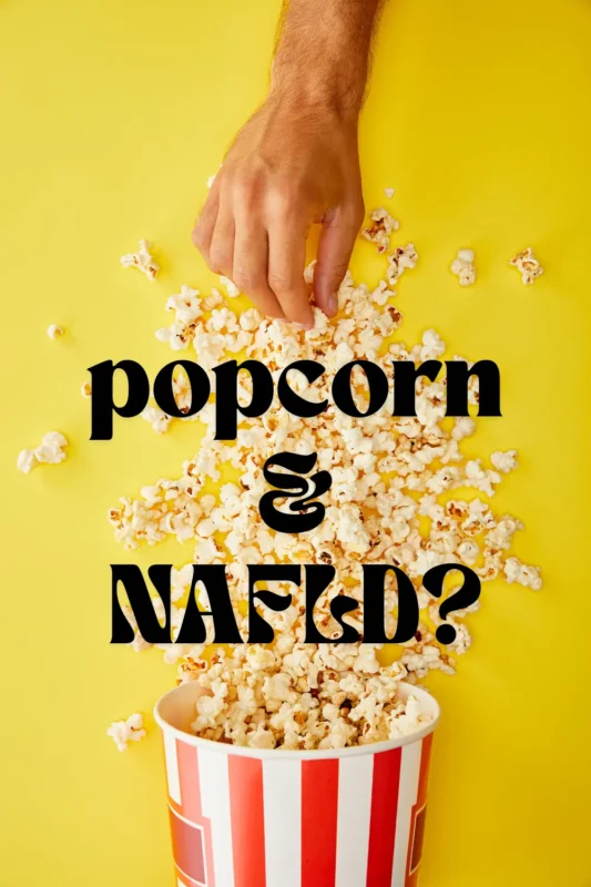popcorn and fatty liver Pinterest Pin