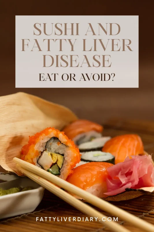 Sushi and Fatty Liver Disease Pinterest Pin