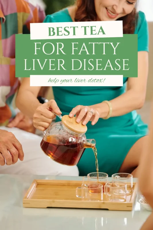 Best Tea for Fatty Liver Disease Pinterest Pin