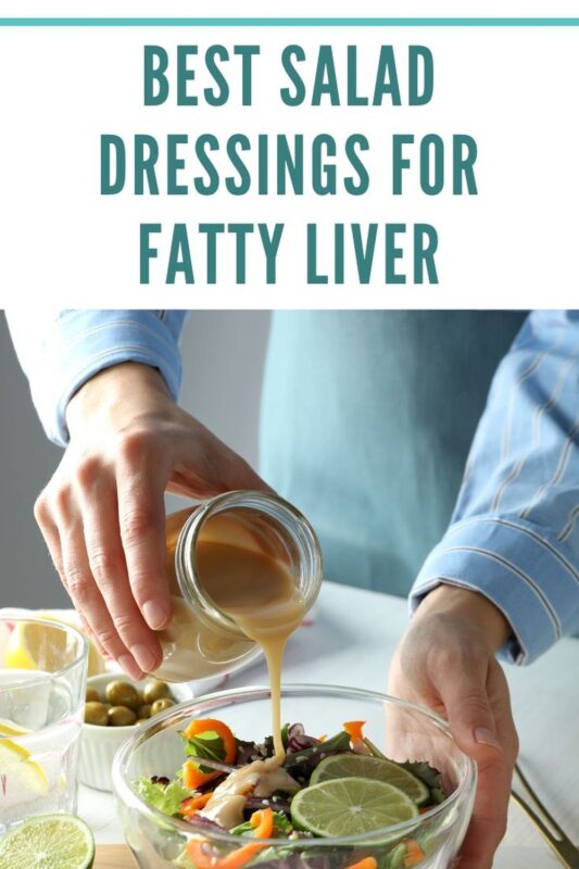 Fatty Liver Disease Salad Dressings Pinterest Graphic