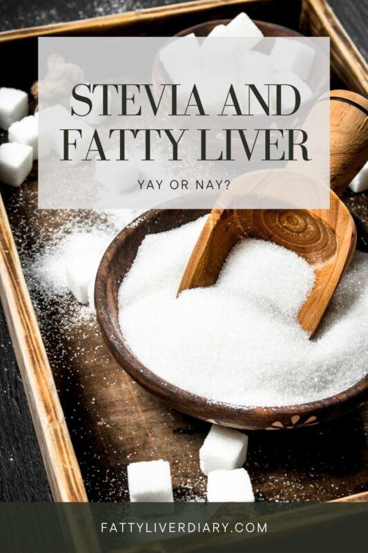 Stevia and Fatty Liver Disease Pinterest Pin