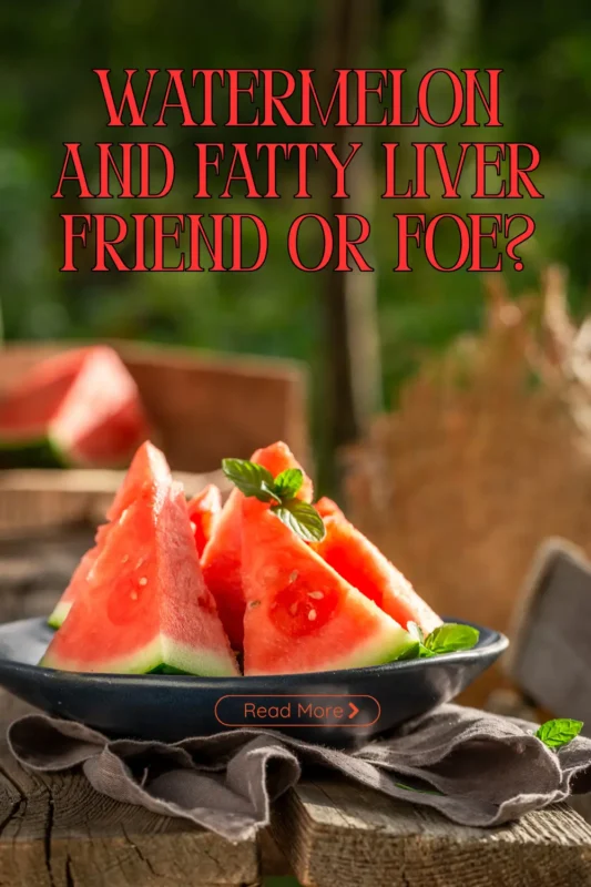 Watermelon and Fatty Liver Disease Pin