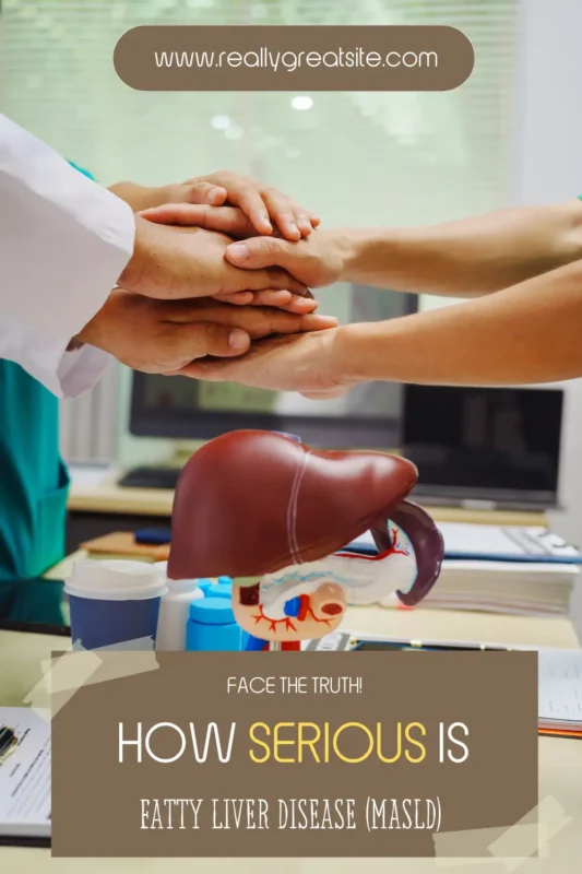 how serious is fatty liver disease masld