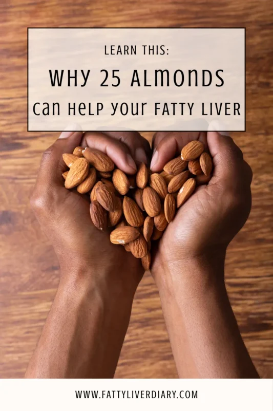 Almonds and Fatty Liver Disease Pinterest Pin