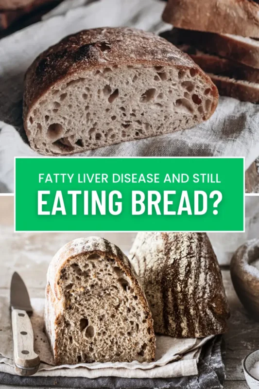 Bread and Fatty Liver Disease Pinterest Pin