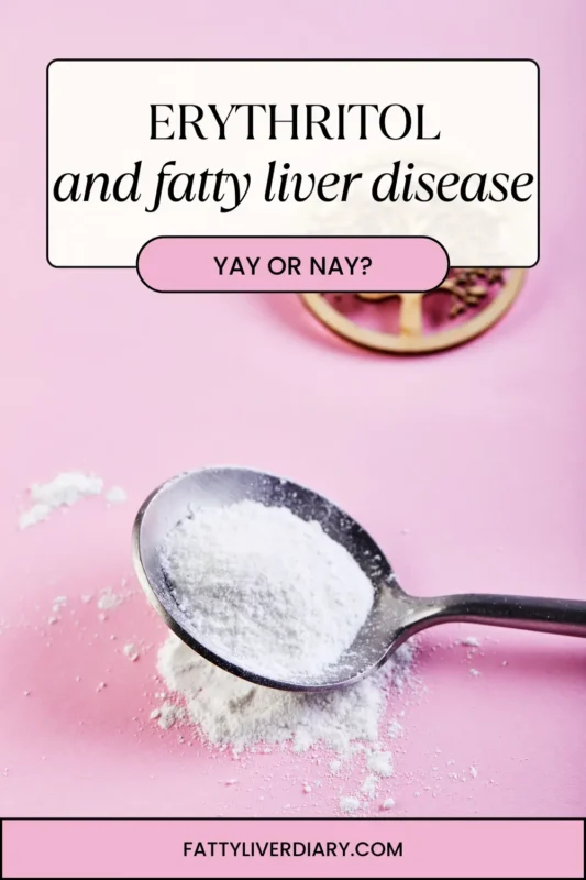 erythritol and fatty liver disease PIN